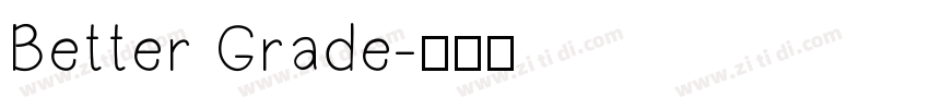 Better Grade字体转换